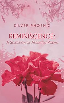 portada Reminiscence: A Selection of Assorted Poems (en Inglés)