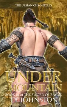 portada Under the Mountain: Book III of The Sword of Bayne