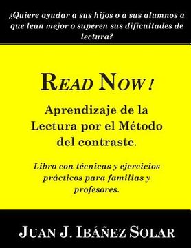 portada READ NOW ! Aprendizaje de la Lectura por el Método del contraste: Libro práctico con ejercicios eficaces para familias y maestros