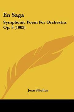 portada en saga: symphonic poem for orchestra op. 9 (1903) (en Inglés)