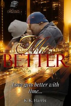 portada Mo' Better: The love that could make any situation so much better...