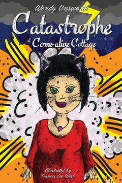 portada Catastrophe at Come-alive Cottage (en Inglés)