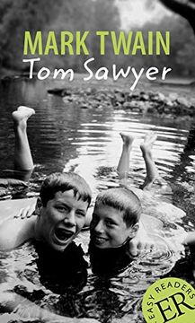 portada Tom Sawyer: Englische Lektüre für das 3. Und 4. Lernjahr. Gekürzt, mit Annotationen und Aufgaben. (en Inglés)