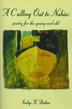 portada a calling out to nubia:: poetry for the young and old