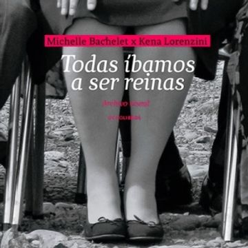 portada Todas Ibamos a ser Reinas (in Spanish)