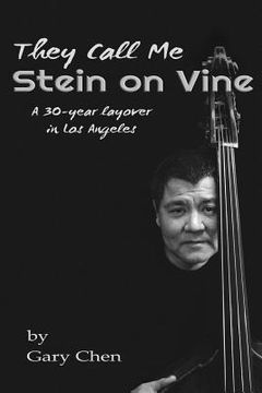 portada They Call Me Stein on Vine (en Inglés)