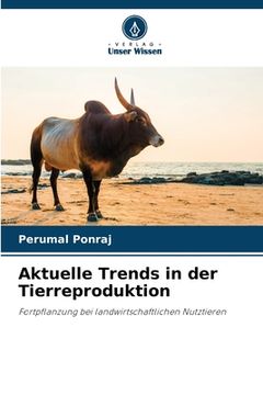 portada Aktuelle Trends in der Tierreproduktion (en Alemán)