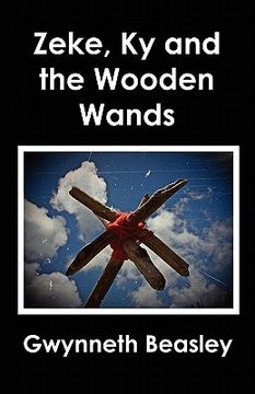 portada zeke, ky and the wooden wands