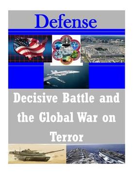portada Decisive Battle and the Global War on Terror (en Inglés)