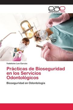 portada Prácticas de Bioseguridad en los Servicios Odontológicos