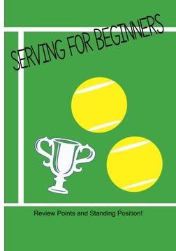 portada Serving for Beginners: Review standing position for basic serve in Tennis