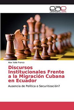 portada Discursos Institucionales Frente a la Migracion Cubana en Ecuador