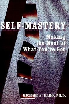 portada self-mastery: making the most of what you've got