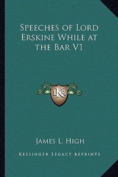 portada speeches of lord erskine while at the bar v1 (in English)