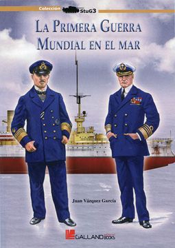 portada La Primera Guerra Mundial en el mar (in Spanish)