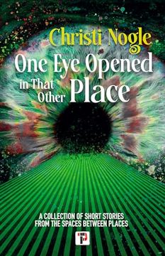 portada One Eye Opened in That Other Place (in English)