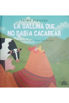 portada La Gallina que no Sabia Cacarear (in Spanish)