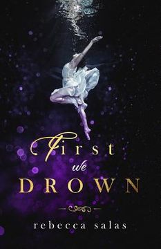 portada First We Drown (in English)