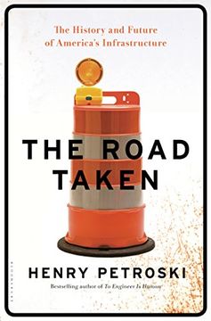 portada The Road Taken: The History and Future of America's Infrastructure 