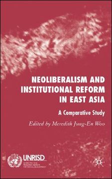 portada neoliberalism and institutional reform in east asia: a comparative study (in English)