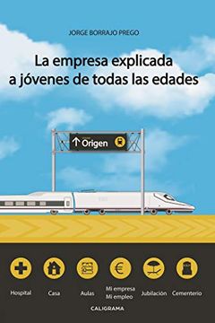 portada La Empresa Explicada a Jóvenes de Todas las Edades (in Spanish)