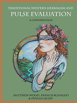 portada Traditional Western Herbalism and Pulse Evaluation: A Conversation (en Inglés)