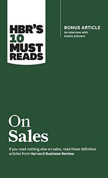 portada Hbr's 10 Must Reads on Sales (With Bonus Interview of Andris Zoltners) (Hbr's 10 Must Reads) (en Inglés)