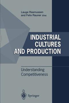 portada industrial cultures and production - understanding competitiveness (in English)