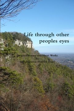 portada Life through other peoples eyes (en Inglés)