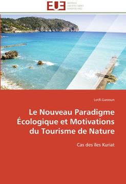 portada Le Nouveau Paradigme Ecologique Et Motivations Du Tourisme de Nature