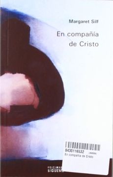 portada En Compañía de Cristo: Espiritualidad Ignaciana Para la Vida de Cada día (in Spanish)