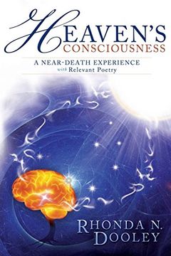 portada Heaven's Consciousness A Near-death Experience: with Relevant Poetry (en Inglés)