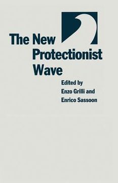 portada The New Protectionist Wave (en Inglés)
