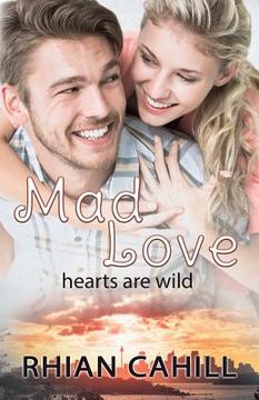 portada Mad Love: Hearts Are Wild (en Inglés)