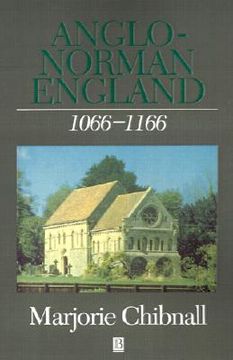 portada anglo-norman england 1066-1166 (en Inglés)