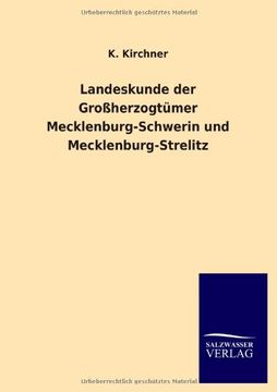 portada Landeskunde der Großherzogtümer Mecklenburg-Schwerin und Mecklenburg-Strelitz (en Alemán)