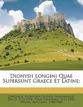 portada Dionysii Longini quae supersunt graece et latine;