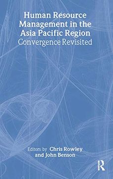 portada The Management of Human Resources in the Asia Pacific Region: Convergence Revisited (Studies in Asia Pacific Business) (en Inglés)