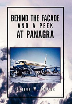 portada Behind the Facade and a Peek at Panagra (en Inglés)