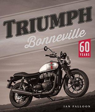 portada Triumph Bonneville: 60 Years 