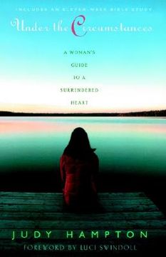 portada under the circumstances: a woman's guide to a surrendered heart (in English)