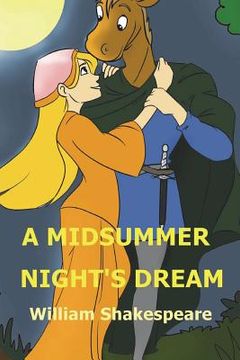portada A Midsummer Night's Dream: Shakespeare's Comedy of A Midsummer-night's Dream (en Inglés)