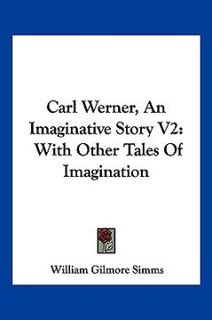 carl werner, an imaginative story v2: wi