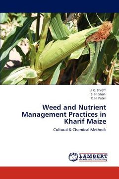 portada weed and nutrient management practices in kharif maize (en Inglés)