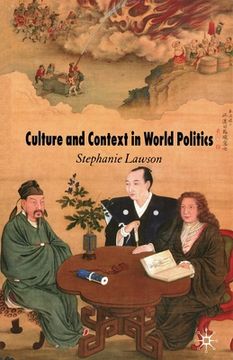 portada Culture and Context in World Politics (en Inglés)