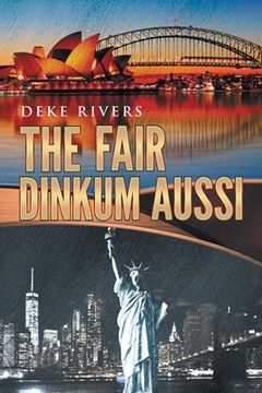 portada The Fair Dinkum Aussi (en Inglés)