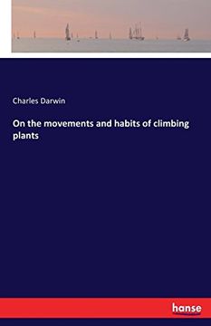 portada On the Movements and Habits of Climbing Plants