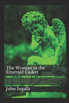 portada The Woman in the Emerald Casket (en Inglés)