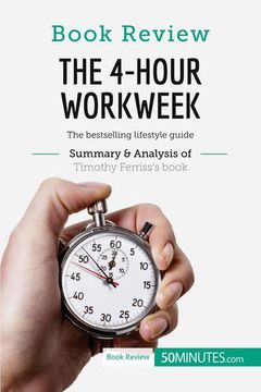 portada Book Review: The 4-Hour Workweek by Timothy Ferriss (in English)