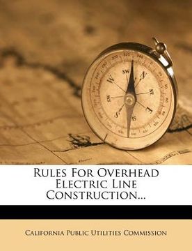 portada rules for overhead electric line construction... (en Inglés)